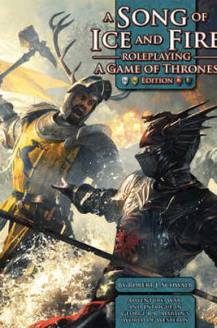 Cover of A Song of Ice & Fire RPG: A Game of Thrones Edition