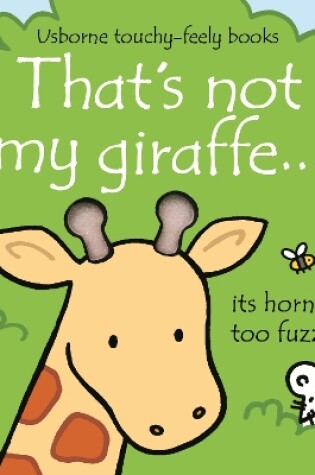 Cover of That's not my giraffe.