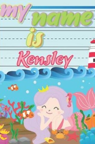 Cover of My Name is Kensley