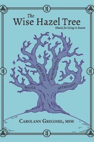 Cover of The Wise Hazel Tree