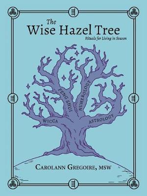 Cover of The Wise Hazel Tree