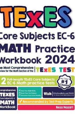 Cover of TExES Core Subjects EC-6 Math Practice Workbook