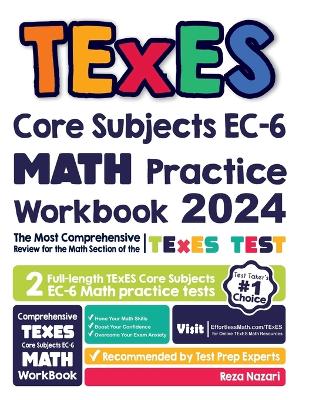 Book cover for TExES Core Subjects EC-6 Math Practice Workbook