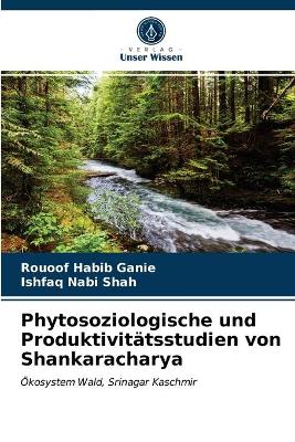 Book cover for Phytosoziologische und Produktivitätsstudien von Shankaracharya