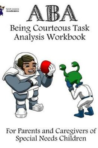 Cover of ABA Being Courteous Task Analysis Workbook