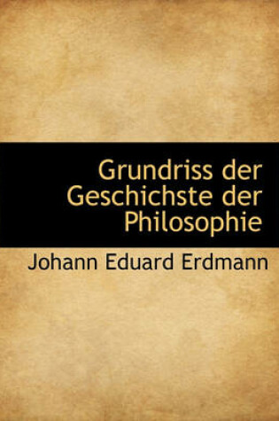 Cover of Grundriss Der Geschichste Der Philosophie