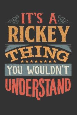 Book cover for Its A Rickey Thing You Wouldnt Understand