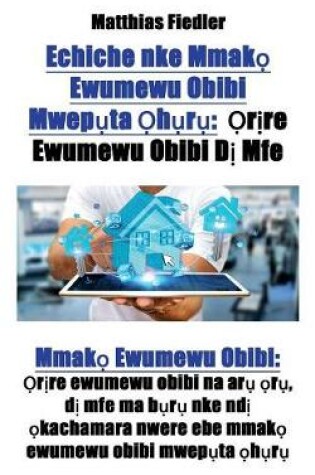 Cover of Echiche nke Mmak&#7885; Ewumewu Obibi Mwep&#7909;ta &#7884;h&#7909;r&#7909;