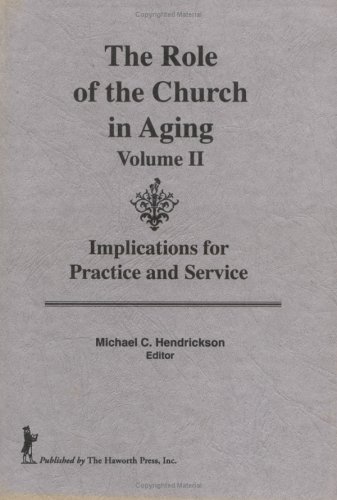 Book cover for The Role of the Church in Aging, Volume 2