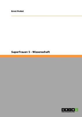 Book cover for Superfrauen 5 - Wissenschaft