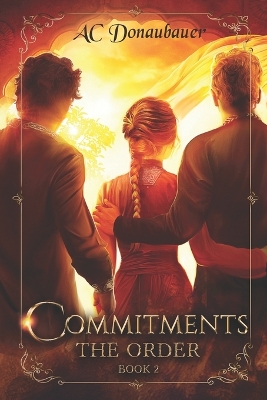 Commitments by A C Donaubauer