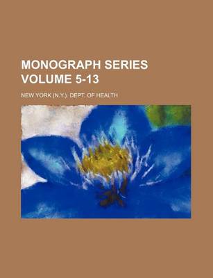 Book cover for Monograph Series Volume 5-13