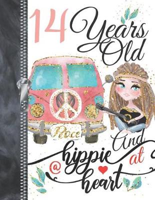 Book cover for 14 Years Old And A Hippie At Heart...Peace