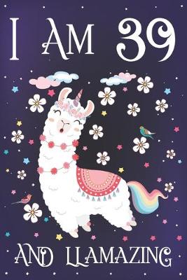 Book cover for I am 39 and Llamazing