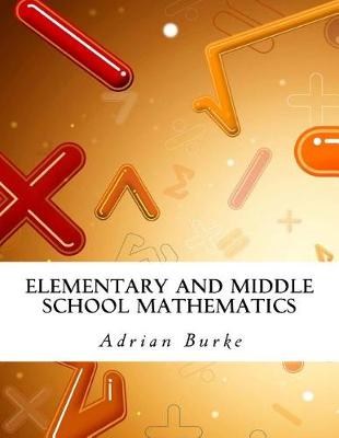 Book cover for Elementary and Middle School Mathematics