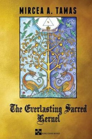 Cover of The Everlasting Sacred Kernal