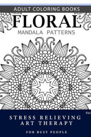 Cover of Floral Mandala Patterns Volume 1