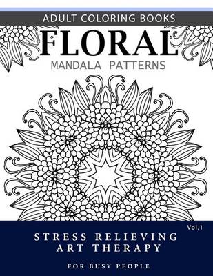 Book cover for Floral Mandala Patterns Volume 1