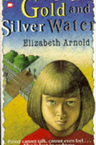 Cover of Gold and Silver Water