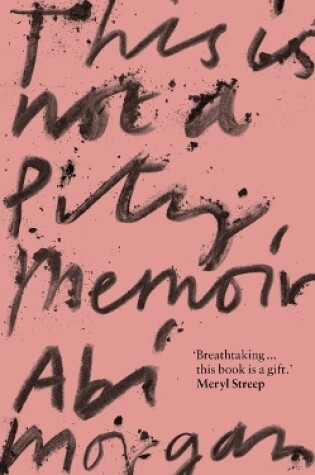 Cover of This is Not a Pity Memoir