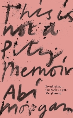 Book cover for This is Not a Pity Memoir