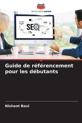 Cover of Guide de référencement pour les débutants