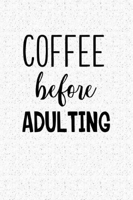 Book cover for Coffee Before Adulting