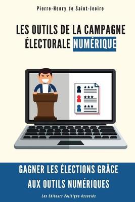 Cover of Les outils de la campagne electorale numerique