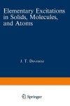 Book cover for Elementary Excitations in Solids, Molecules and Atoms