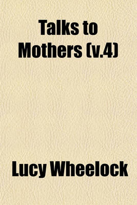 Book cover for Talks to Mothers (V.4)