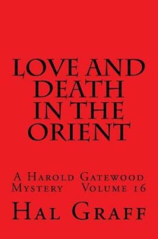 Cover of Love And Death In The Orient