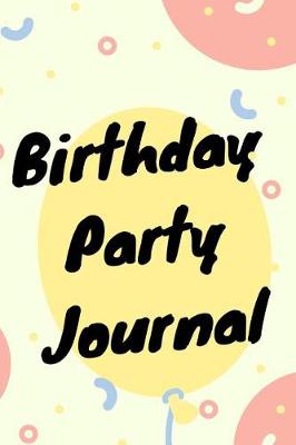 Book cover for Birthday Party Journal