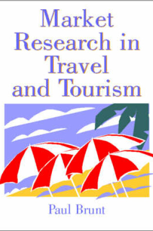 Cover of Market Research in Travel and Tourism