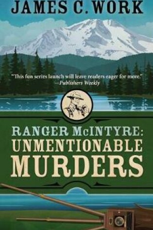 Cover of Ranger McIntyre: Unmentionable Murders