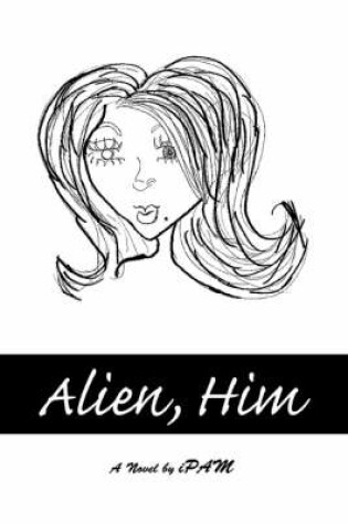 Cover of Alien, Him