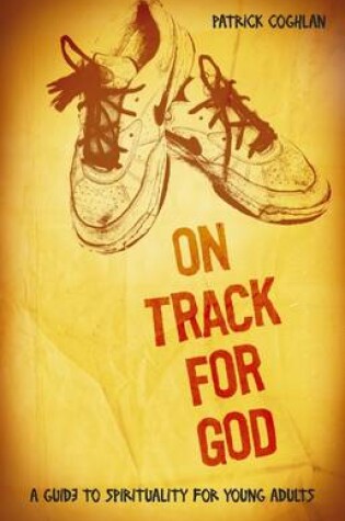 Cover of On Track for God