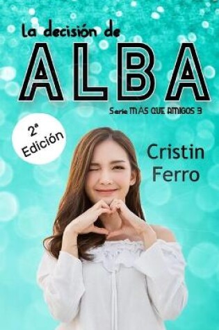 Cover of La decisión de Alba