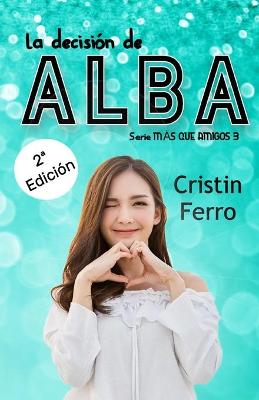 Book cover for La decisión de Alba