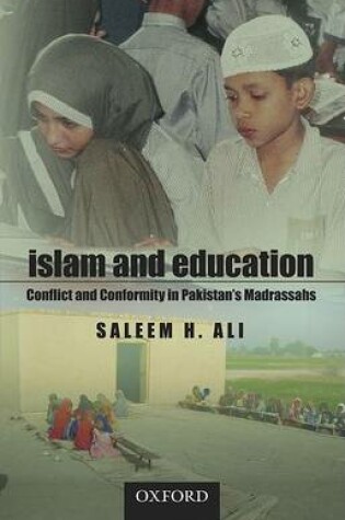 Cover of Islam and Education: Conflict and Conformity in Pakistan