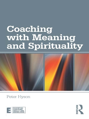 Cover of Coaching with Meaning and Spirituality