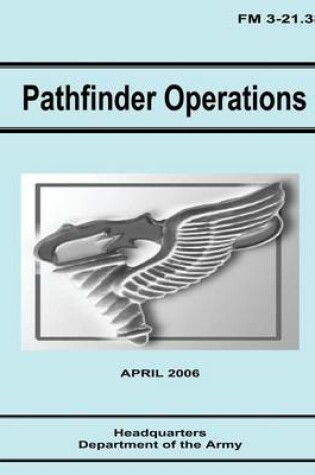 Cover of Pathfinder Operations (FM 3-21.38)