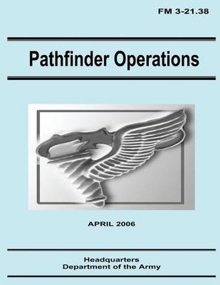 Book cover for Pathfinder Operations (FM 3-21.38)