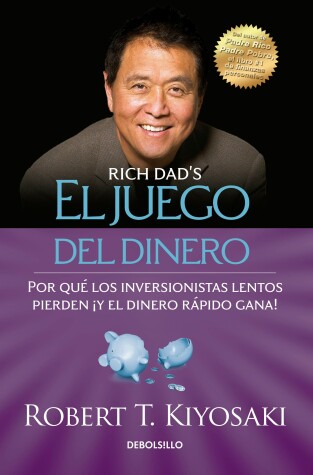 Book cover for El juego del dinero / Rich Dad's Who Took My Money?