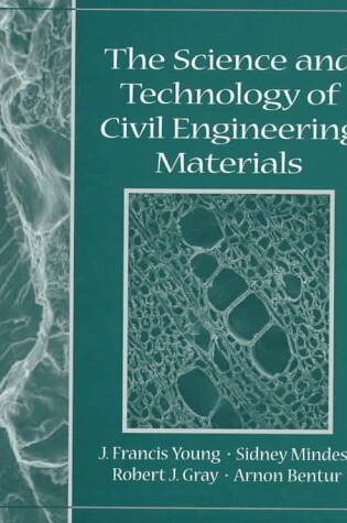 Cover of The Science and Technology of Civil Engineering Materials