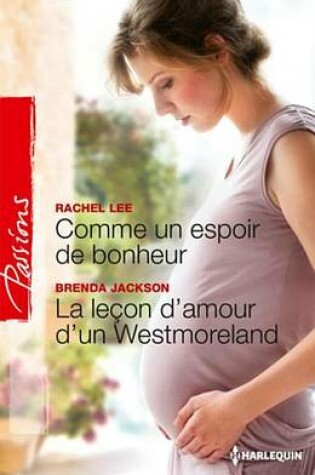 Cover of Comme Un Espoir de Bonheur - La Lecon D'Amour D'Un Westmoreland