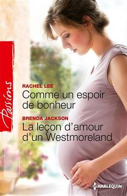Book cover for Comme Un Espoir de Bonheur - La Lecon D'Amour D'Un Westmoreland