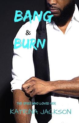 Book cover for Bang and Burn