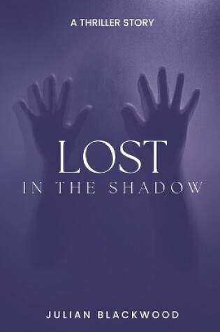 Cover of Lost in the Shadows