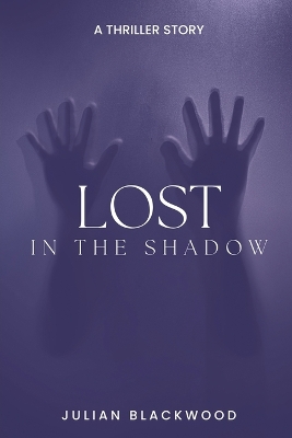 Book cover for Lost in the Shadows