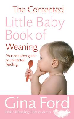 Book cover for The Contented Little Baby Book Of Weaning